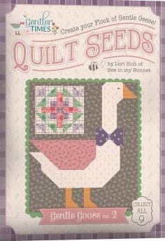 Lori Holt Quilt Seeds, Gentle Goose No. 2