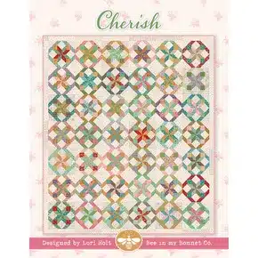 Lori Holt of Bee in My Bonnet, Cherish Quilt Pattern